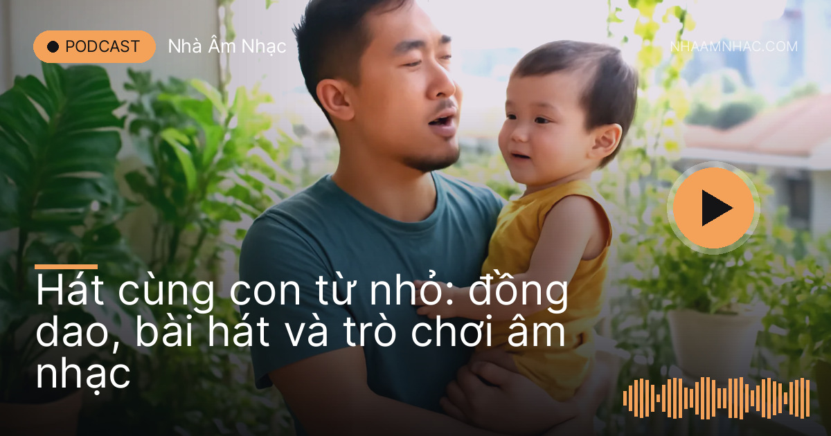 Bố bế con nhỏ vừa hát vừa đung đưa trên ban công đầy cây xanh